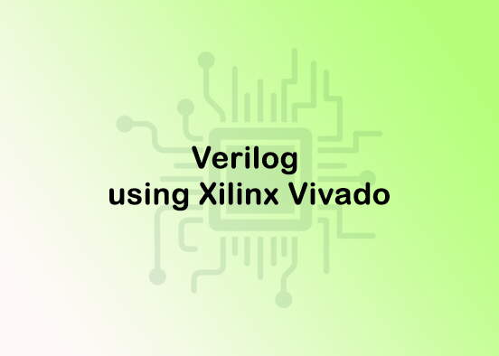 Verilog-using-Xilinx-Vivado